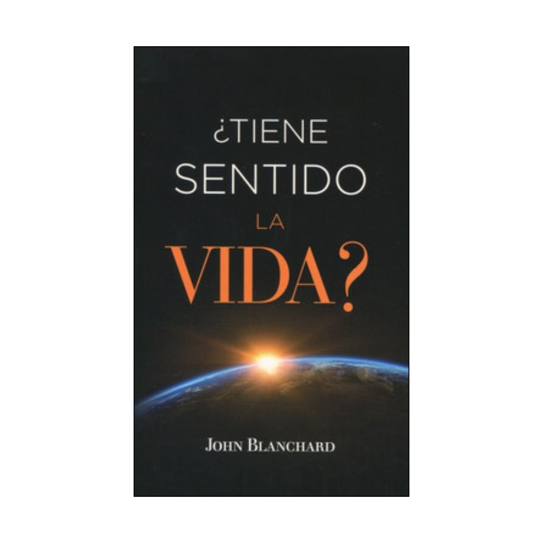 Tiene Sentido la Vida