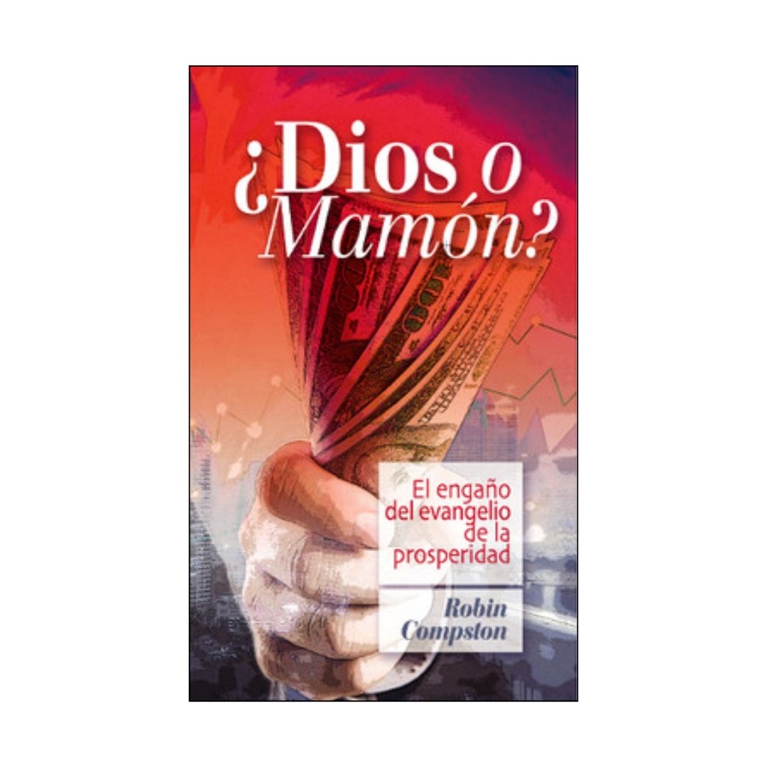 ¿Dios o Mamón?