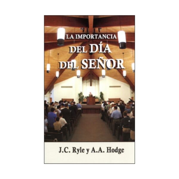 La importancia del Día del Señor