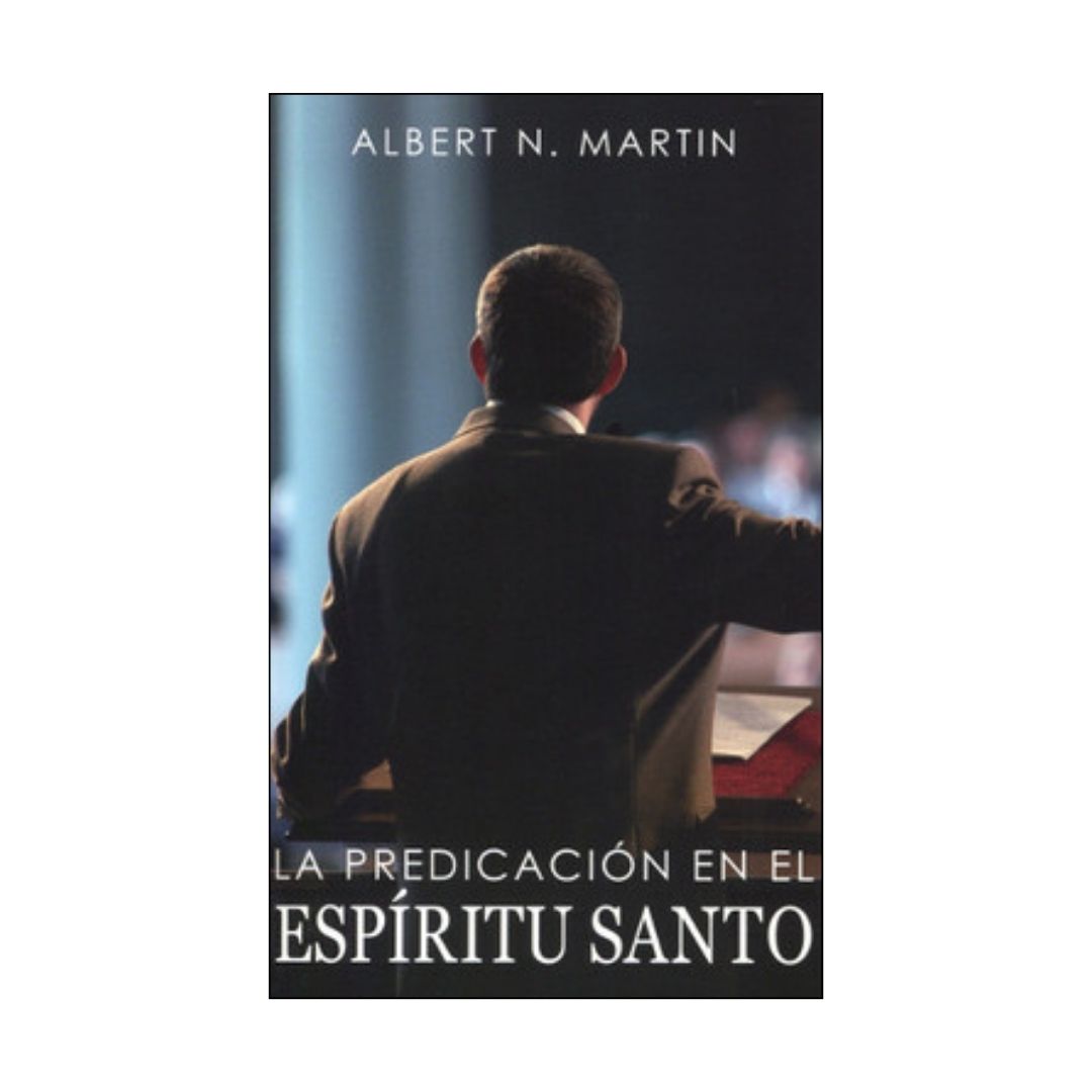 La Predicación en el Espíritu Santo