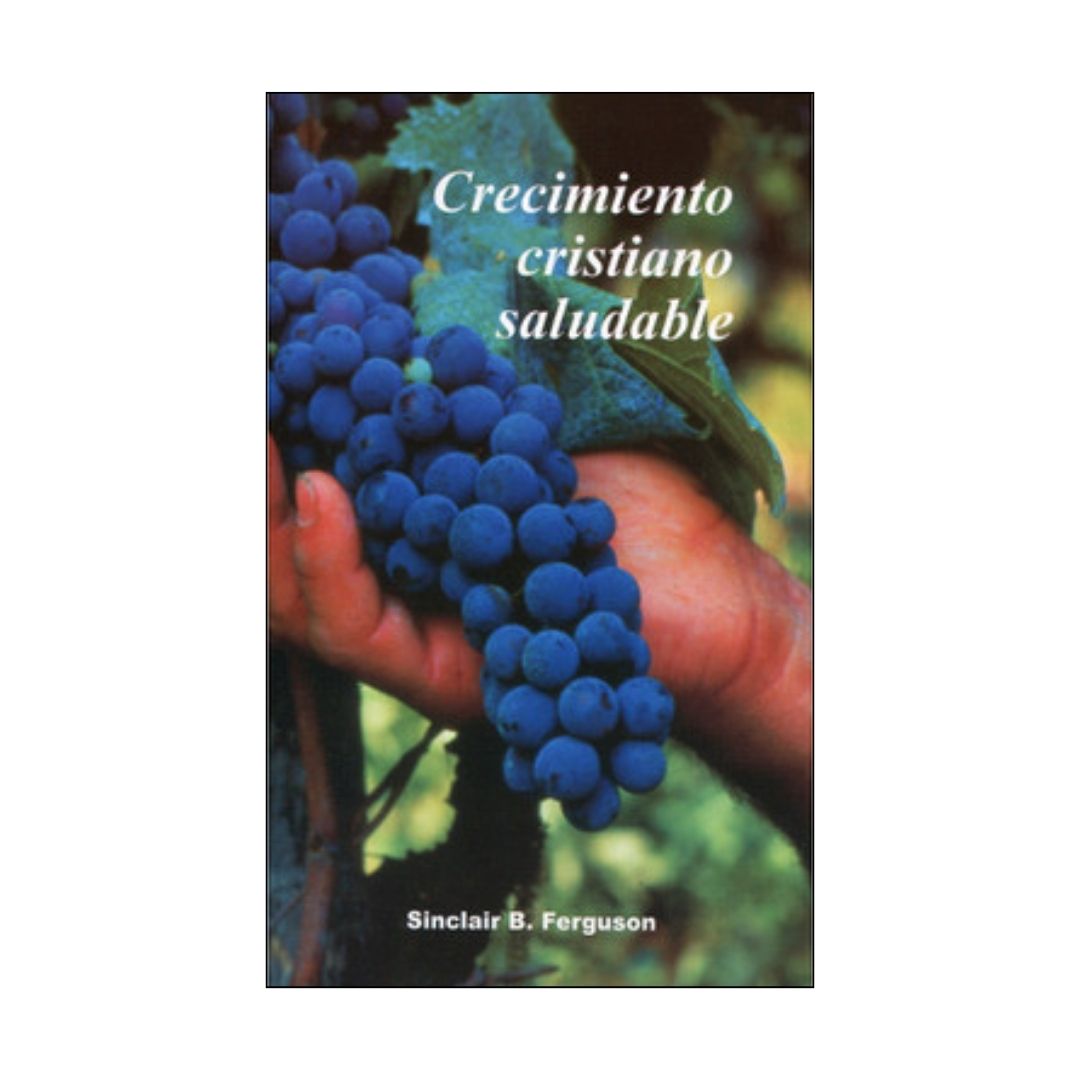 Crecimiento Cristiano Saludable