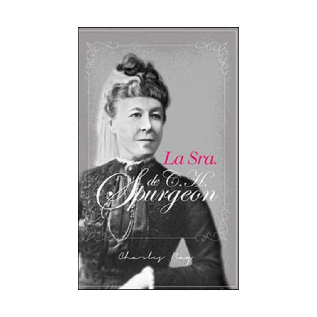 La Sra. de C.H. Spurgeon