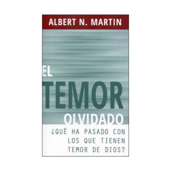 El Temor Olvidado