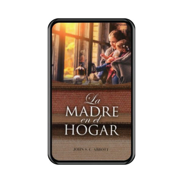 La madre en el hogar (Ebook)