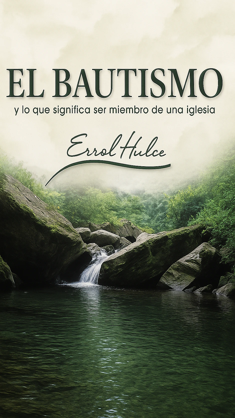 El Bautismo y lo que significa