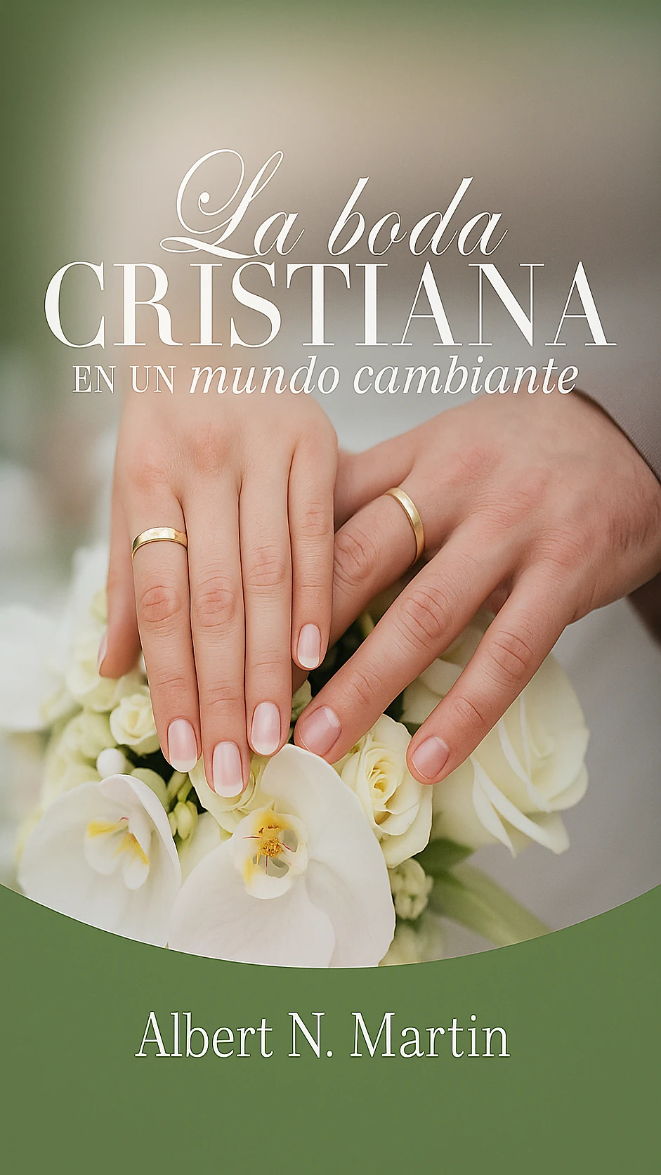 La Boda Cristiana en un Mundo Cambiante